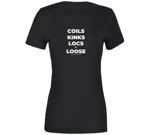 Coils Kinks Locs + Loose Gold Glitter Ladies T Shirt