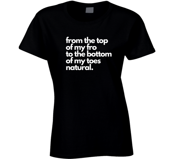 Fro Natural Black  Ladies T Shirt